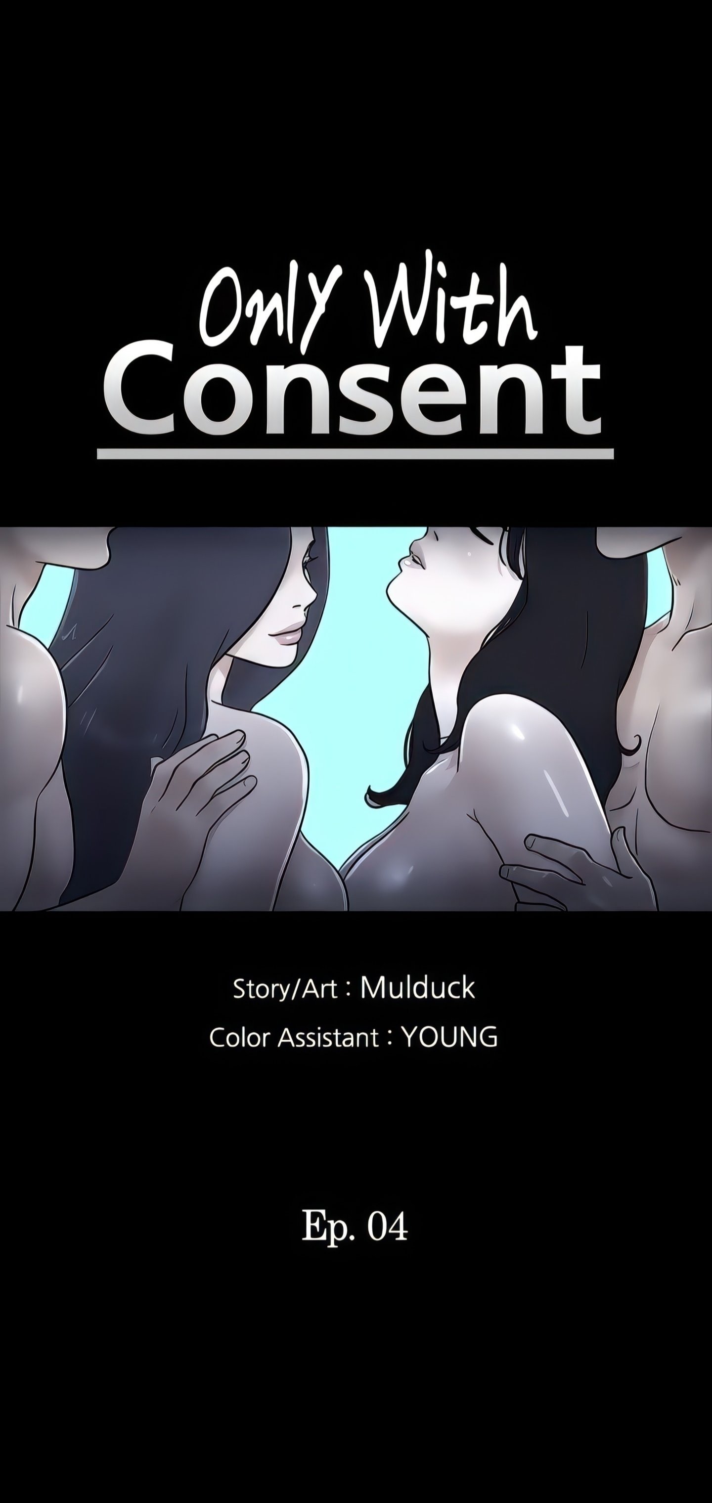 Only With Consent Uncensored - Chapter 4 4 Only With Consent Uncensored - Chapter 4 4