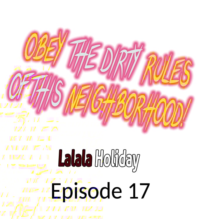 Obey the Dirty Rules of This Neighborhood! - Chapter 17 2