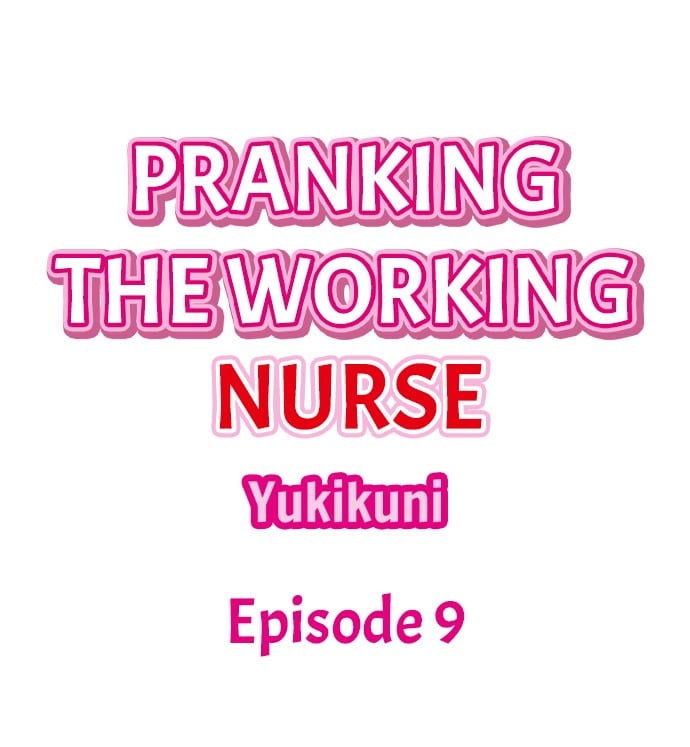 Pranking the Working Nurse - Chapter 9 3 Pranking the Working Nurse - Chapter 9 3