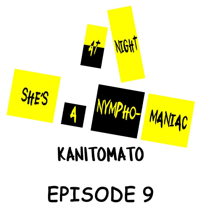 At Night She&#8217;s a Nymphomaniac - Chapter 9 2