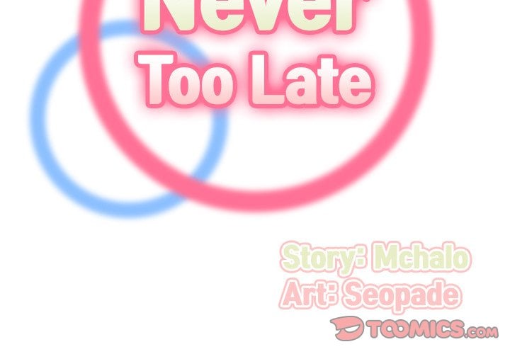 Never Too Late - Chapter 34 4