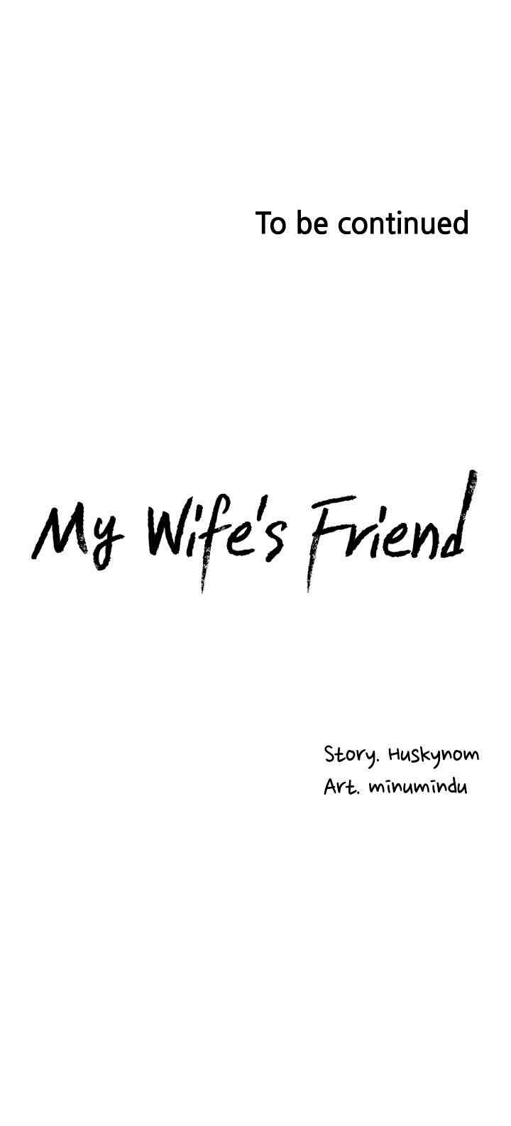 Wife&#8217;s Friend - Chapter 64 32