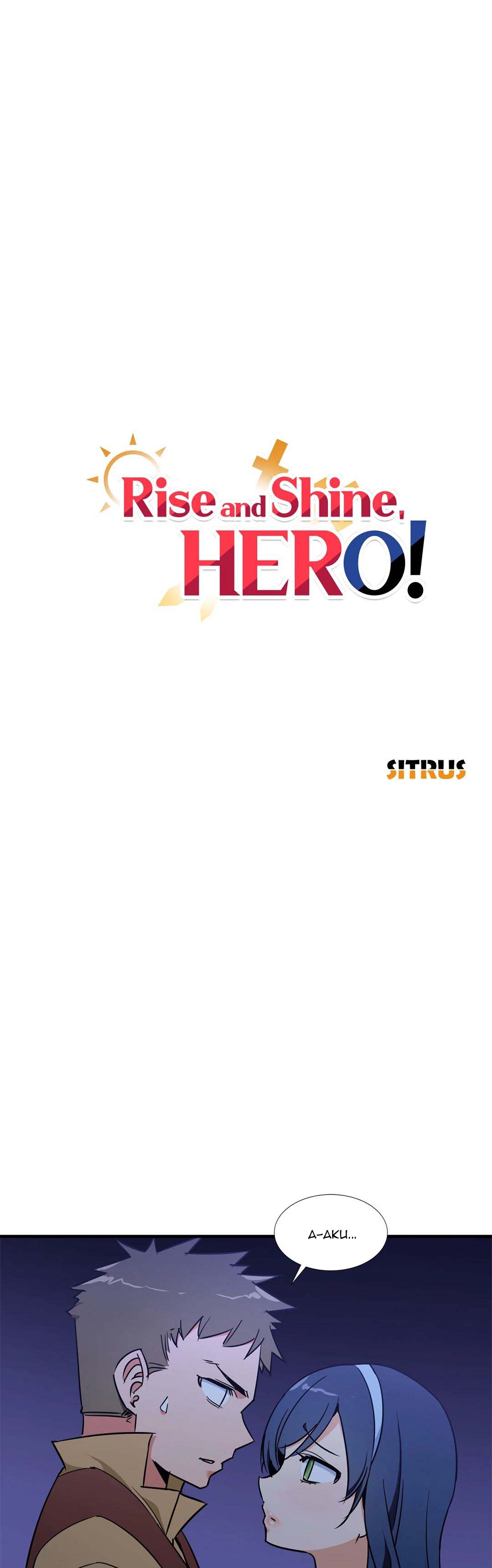 Rise and Shine, Hero! - Chapter 51 1