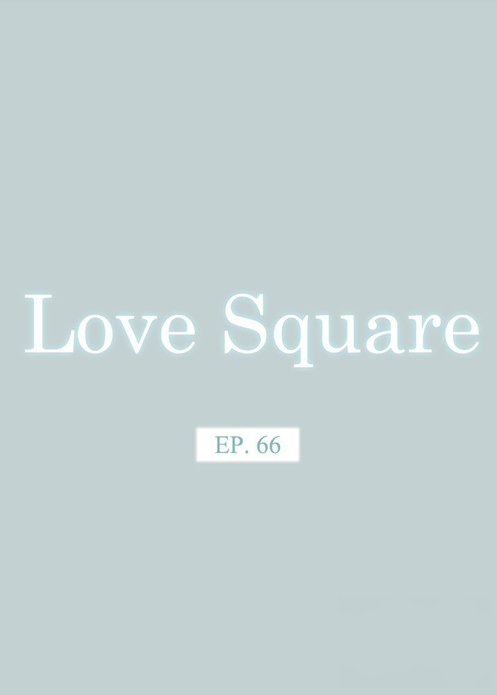 Love Square - Chapter 66 3