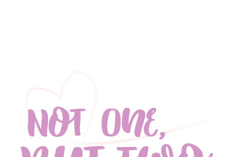 Not One, But Two - Chapter 28 2