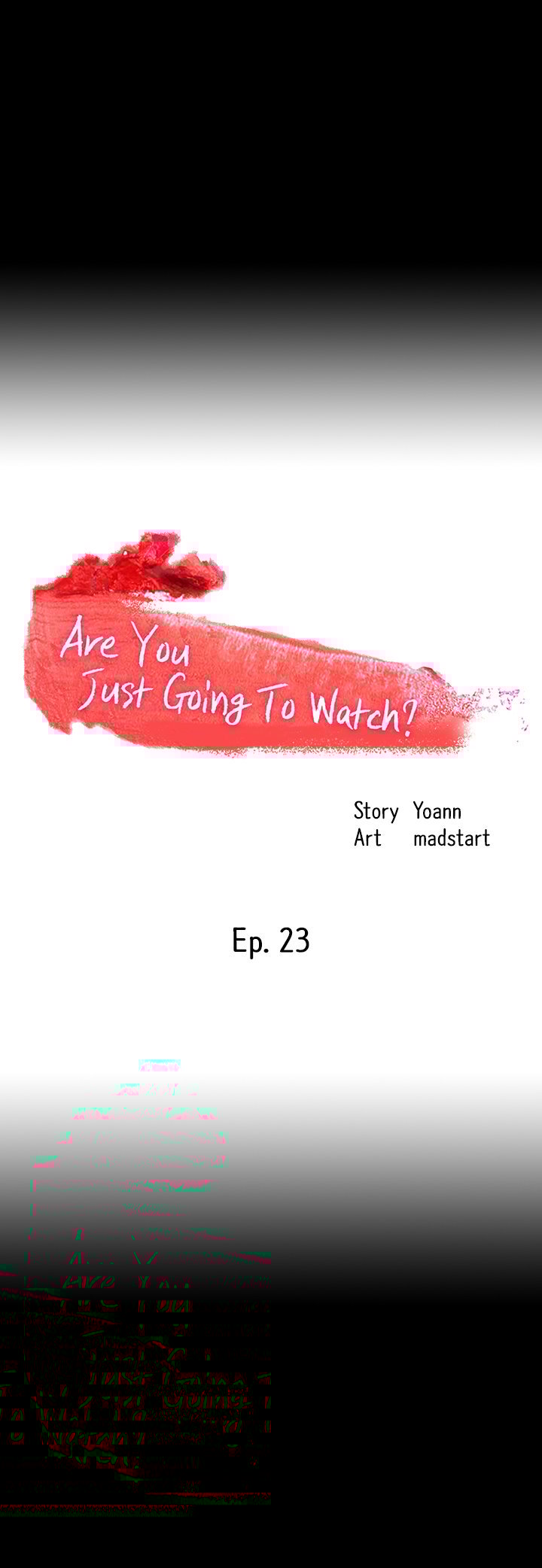Are You Just Going To Watch - Chapter 23 2