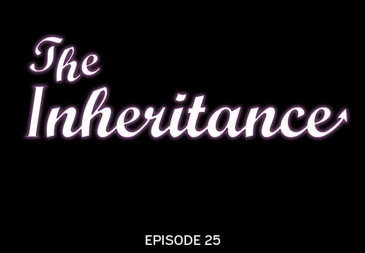 The Inheritance - Chapter 25 4 The Inheritance - Chapter 25 4