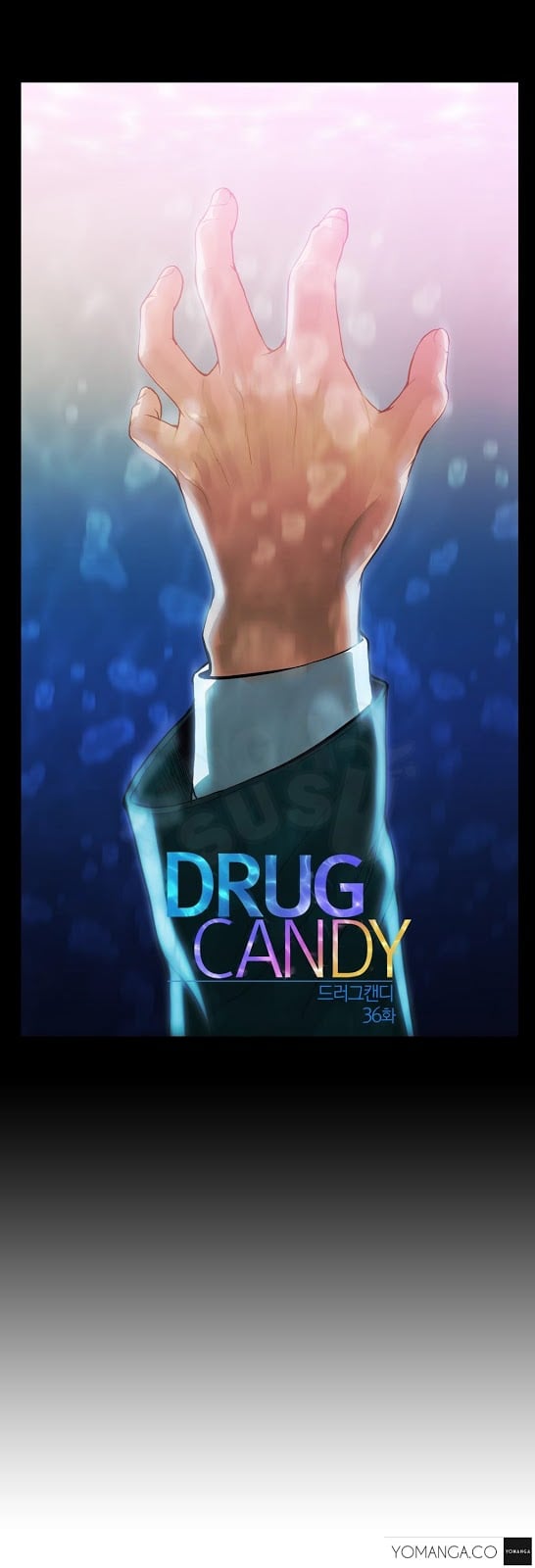 Drug Candy - Chapter 36 1 Drug Candy - Chapter 36 1