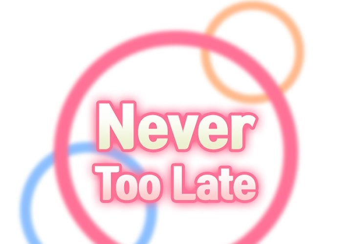 Never Too Late - Chapter 43 4