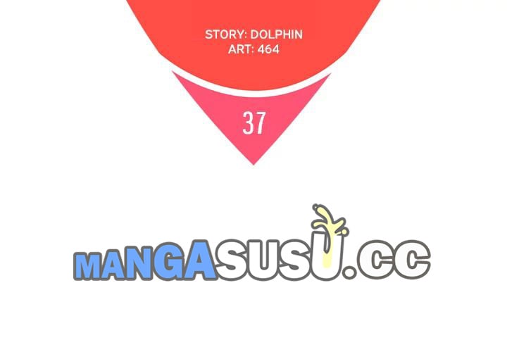 The Stand-up Guy (Dolphin) - Chapter 37 4 The Stand-up Guy (Dolphin) - Chapter 37 4