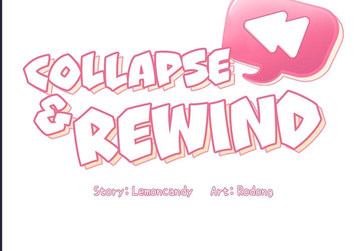 Collapse and Rewind - Chapter 32 3 Collapse and Rewind - Chapter 32 3