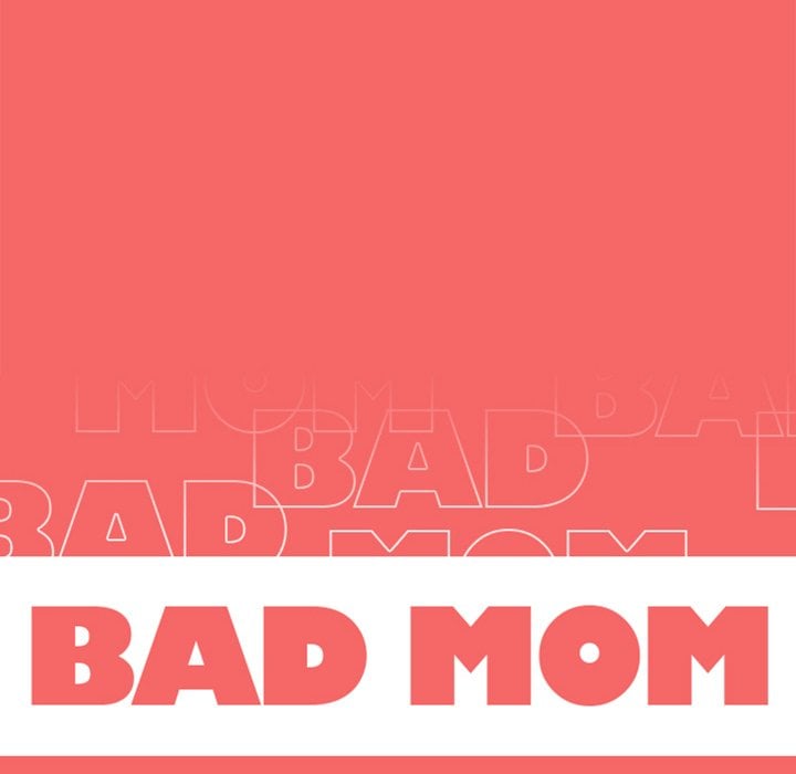 Bad Mom - Chapter 17 end 12