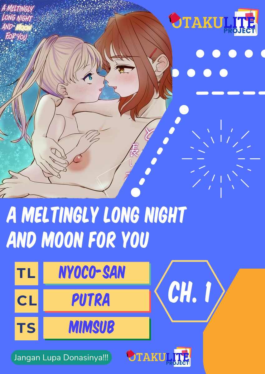 A Meltingly Long Night And Moon For You - Chapter a meltingly long night and moon for you ch 1 1 A Meltingly Long Night And Moon For You - Chapter a meltingly long night and moon for you ch 1 1
