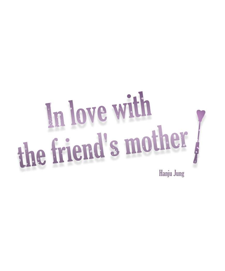 In Love With the Friend&#8217;s Mother - Chapter 33 23